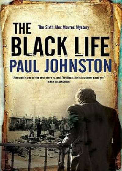 Black Life: A Novel of Jewish Collaborators in the Holocaust, Paperback/Paul Johnston