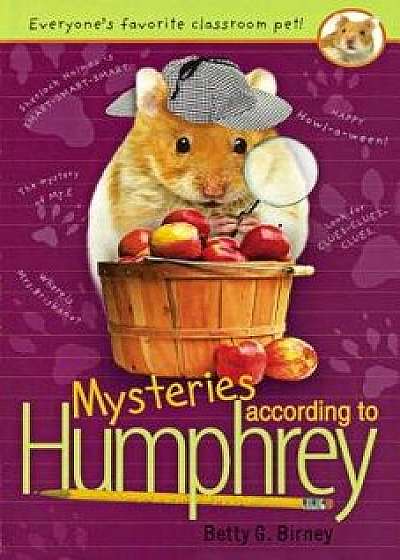 Mysteries According to Humphrey/Betty G. Birney