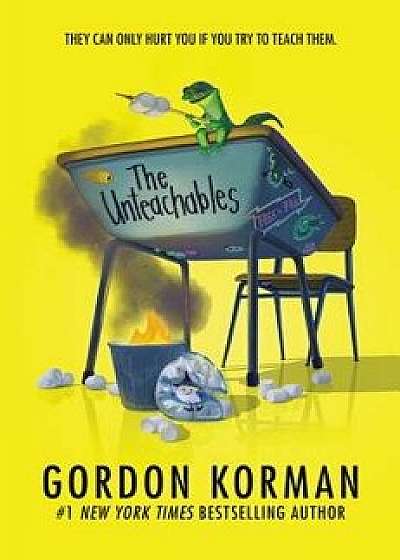 The Unteachables, Hardcover/Gordon Korman
