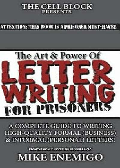 The Art & Power of Letter Writing, Paperback/Mike Enemigo