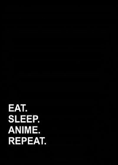 Eat Sleep Anime Repeat: Genkouyoushi Notebook, Paperback/Mirako Press