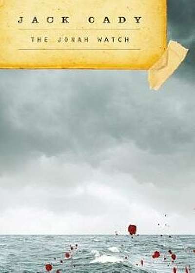 The Jonah Watch, Paperback/Jack Cady