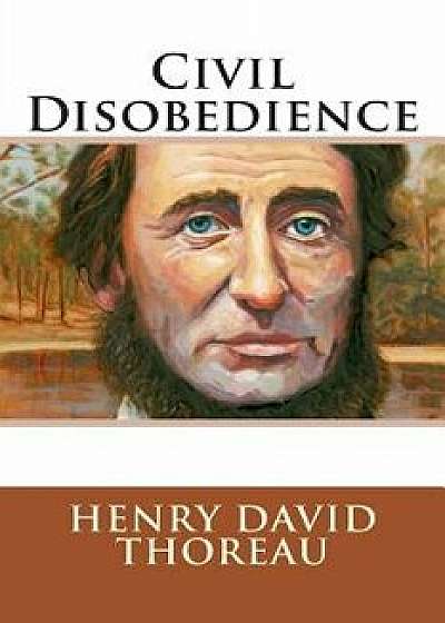 Civil Disobedience, Paperback/Henry David Thoreau