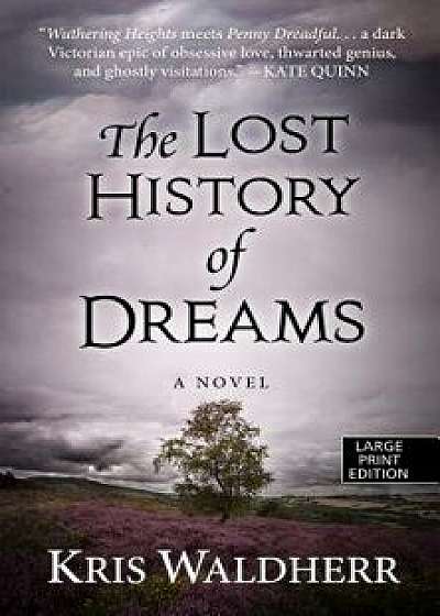 The Lost History of Dreams/Kris Waldherr