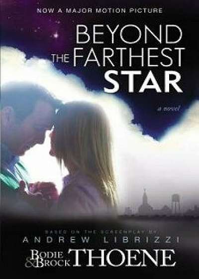 Beyond the Farthest Star, Paperback/Bodie Thoene