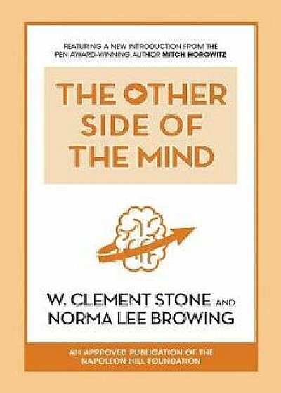 The Other Side of the Mind, Paperback/W. Clement Stone