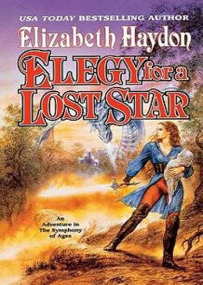 Elegy for a Lost Star, Paperback/Elizabeth Haydon