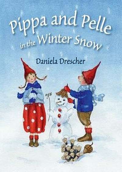 Pippa and Pelle in the Winter Snow/Daniela Drescher