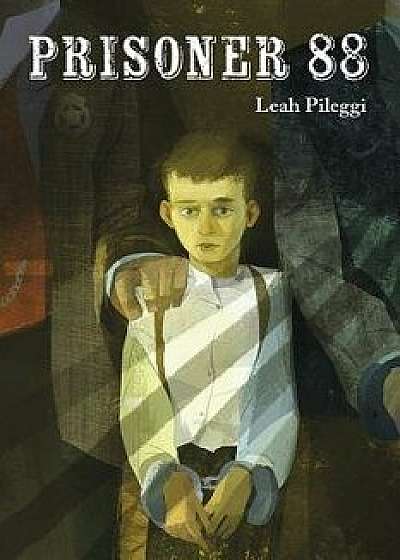 Prisoner 88, Paperback/Leah Pileggi