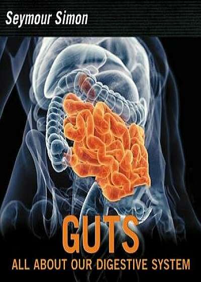 Guts: Revised Edition, Hardcover/Seymour Simon