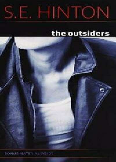 The Outsiders/S. E. Hinton