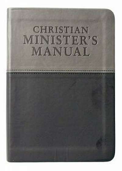 Christian Minister's Manual--Updated and Expanded Duotone Edition, Hardcover/Guthrie Veech