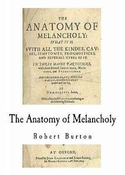 The Anatomy of Melancholy/Democritus Minor
