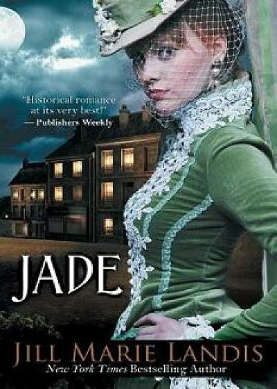 Jade, Paperback/Jill Marie Landis