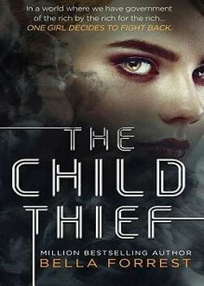 The Child Thief, Hardcover/Bella Forrest