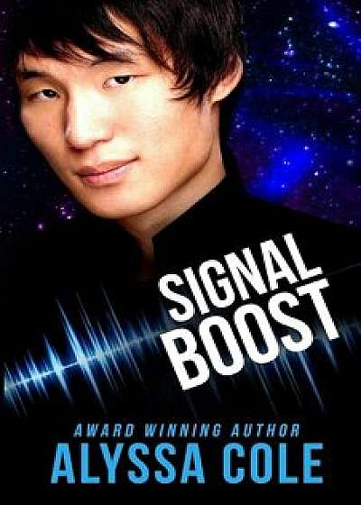 Signal Boost, Paperback/Alyssa Cole