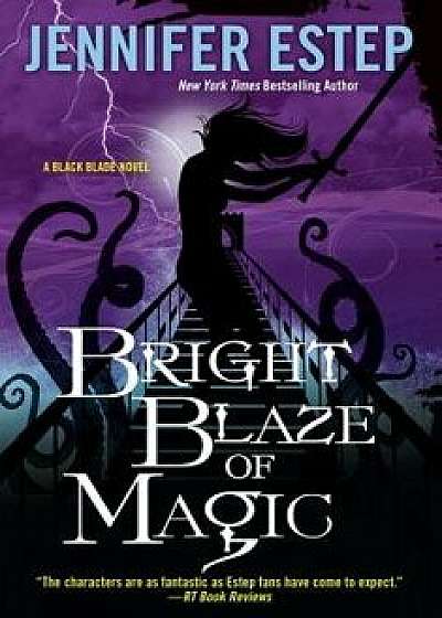 Bright Blaze of Magic, Paperback/Jennifer Estep