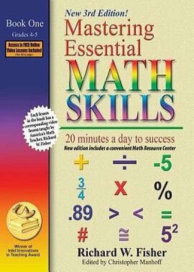 Mastering Essential Math Skills, Book 1: Grades 4 and 5: 20 Minutes a Day to Success, Paperback/Richard W. Fisher