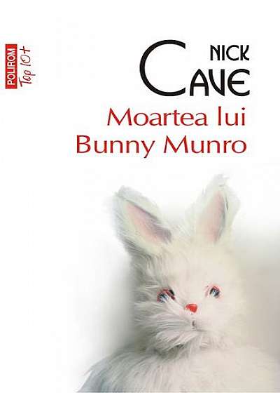 Moartea lui Bunny Munro (Top 10+)