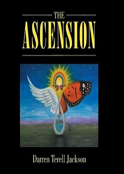 The Ascension, Hardcover/Darren Terell Jackson