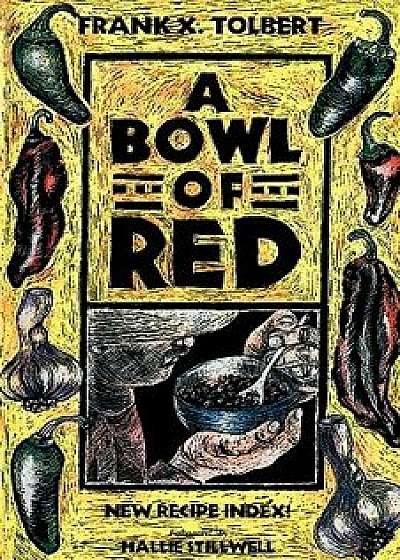 A Bowl of Red/Frank X. Tolbert
