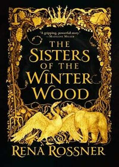 The Sisters of the Winter Wood, Paperback/Rena Rossner