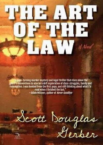 The Art of the Law, Hardcover/Scott Douglas Gerber
