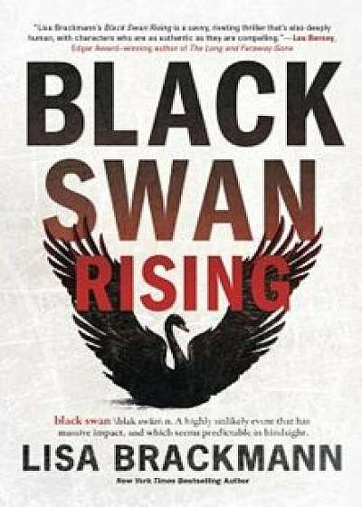 Black Swan Rising, Hardcover/Lisa Brackmann