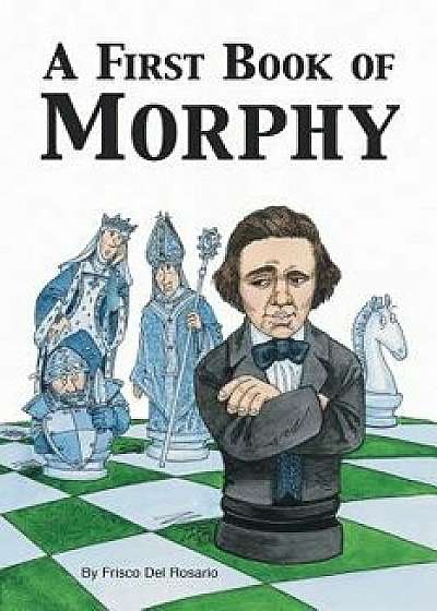 A First Book of Morphy/Frisco del Rosario