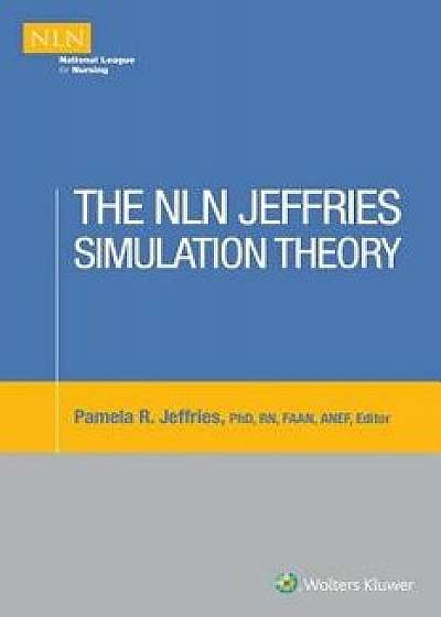 The Nln Jeffries Simulation Theory, Paperback/Pamela R. Jeffries