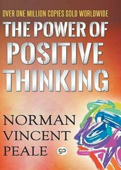 The Power of Positive Thinking, Hardcover/Norman Vincent Peale