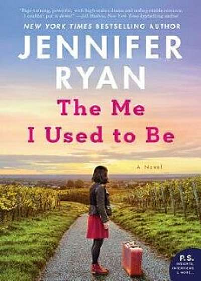 The Me I Used to Be, Paperback/Jennifer Ryan