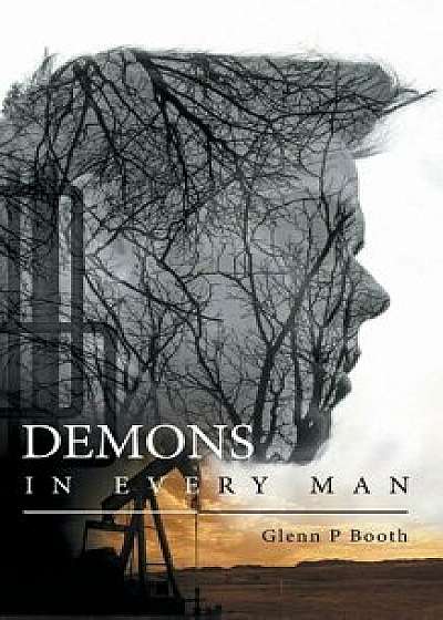 Demons in Every Man, Paperback/Glenn P. Booth
