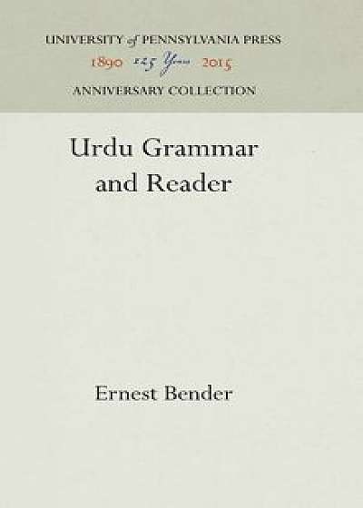 Urdu Grammar and Reader, Hardcover/Ernest Bender