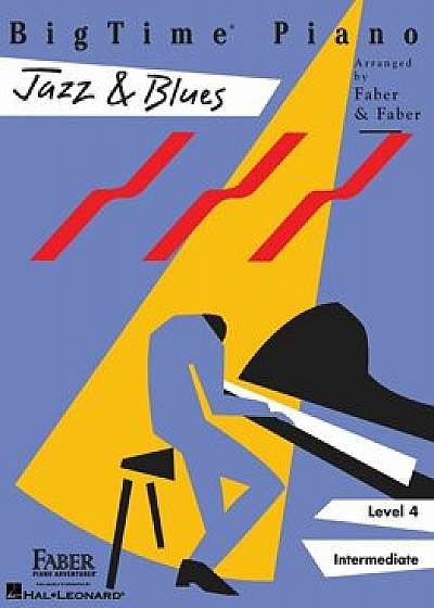 Bigtime Piano Jazz & Blues: Level 4, Paperback/***