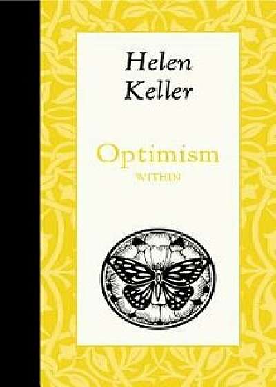 Optimism Within, Hardcover/Helen Keller