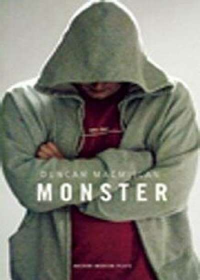 Monster, Paperback/Duncan MacMillan
