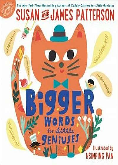 Bigger Words for Little Geniuses, Hardcover/Susan Patterson