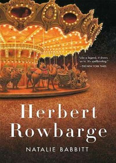 Herbert Rowbarge, Paperback/Natalie Babbitt