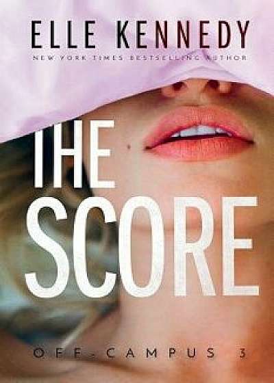 The Score, Paperback/Elle Kennedy