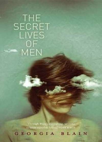 The Secret Lives of Men, Paperback/Georgia Blain