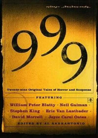 999: Twenty-Nine Original Tales of Horror and Suspense, Paperback/Al Sarrantonio
