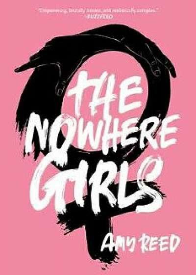 The Nowhere Girls, Paperback/Amy Reed