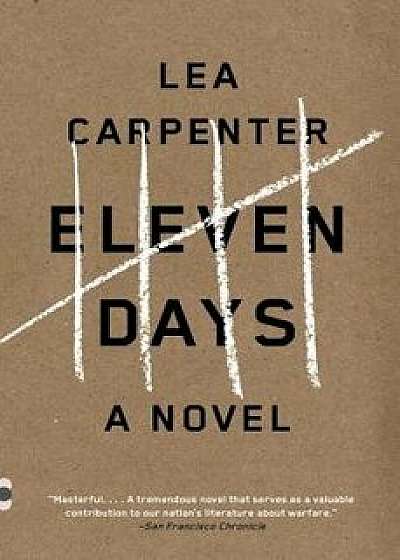 Eleven Days, Paperback/Lea Carpenter