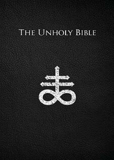 The Unholy Bible, Paperback/Rev Cain