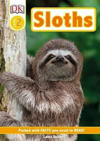 DK Readers Level 2: Sloths, Hardcover/DK