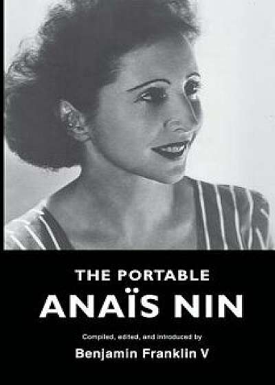 The Portable Ana'is Nin, Paperback/Anais Nin