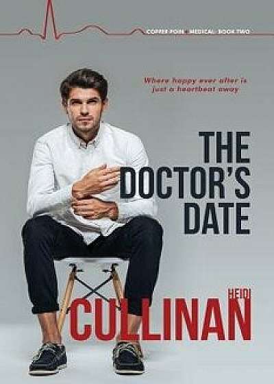 The Doctor's Date/Heidi Cullinan