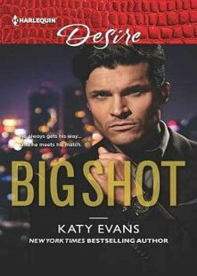 Big Shot/Katy Evans