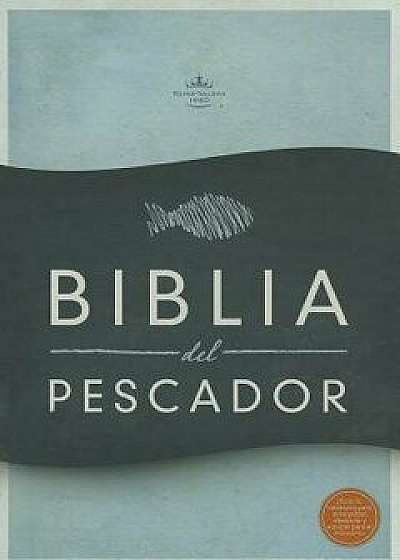 Biblia del Pescador-Rvr 1960, Hardcover/Luis Angel Diaz-Pabon